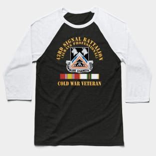 43rd Signal Battalion - Cold War Veteran - DUI w COLD SVC X 300 Baseball T-Shirt